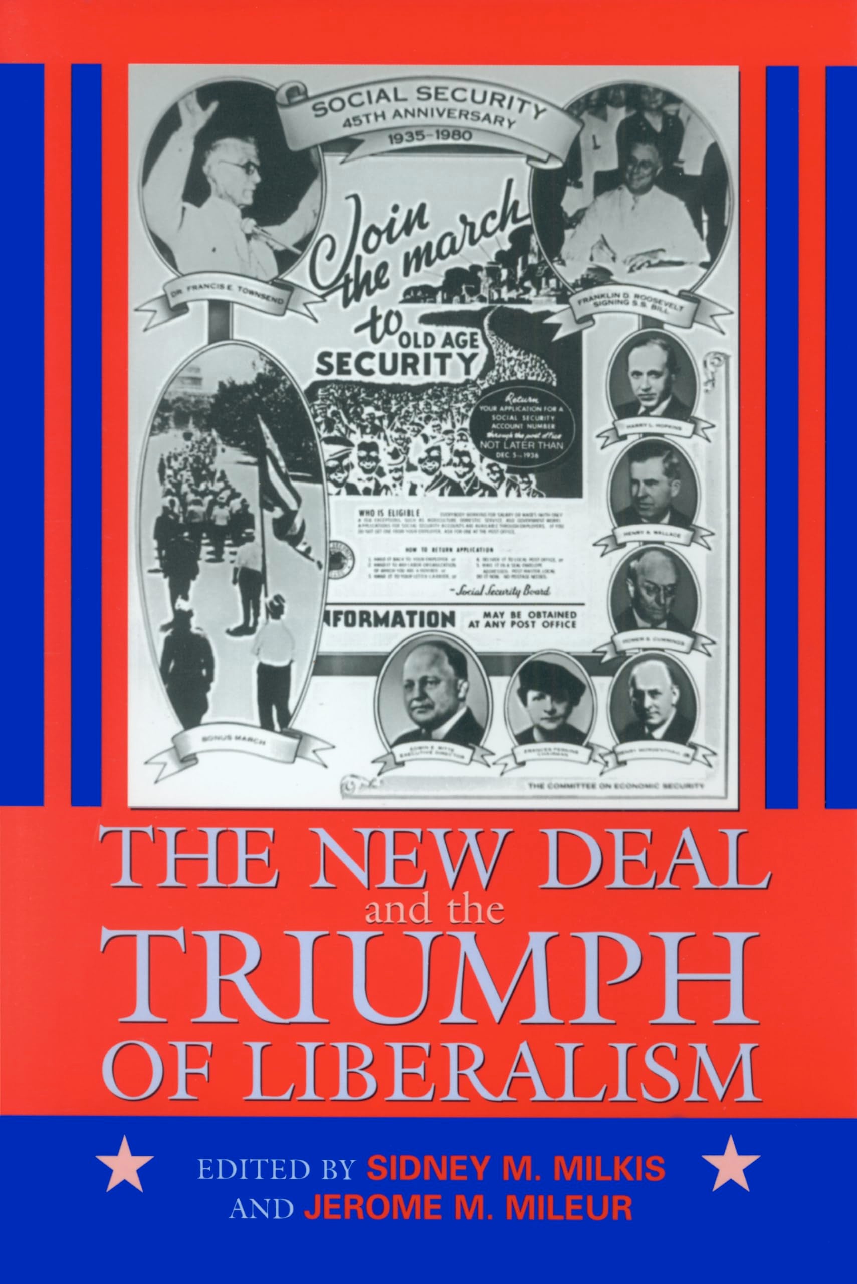 The New Deal and the Triumph of Liberalism (Political Development of the American Nation: Studies in Politics and History),Used