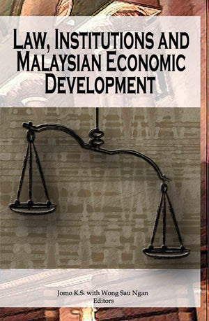 Law, Institutions And Malaysian Economic Development,Used