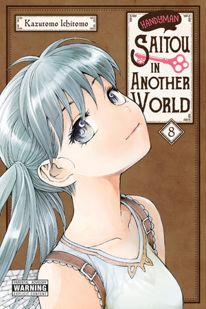 Handyman Saitou in Another World, Vol. 8 (Volume 8)