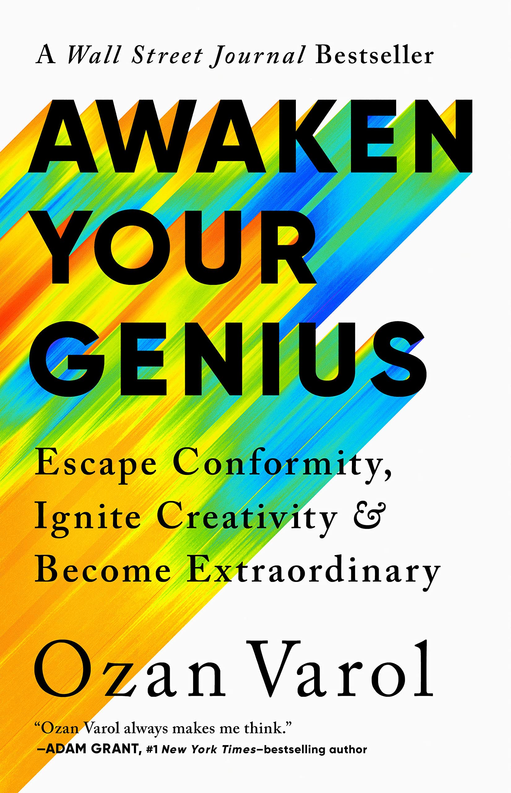 Awaken Your Genius: Escape Conformity, Ignite Creativity, And Become Extraordinary,New