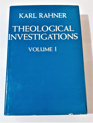 Theological Investigations Volume I: God, Christ, Mary and Grace,New