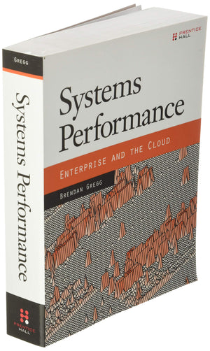 Systems Performance: Enterprise And The Cloud,New
