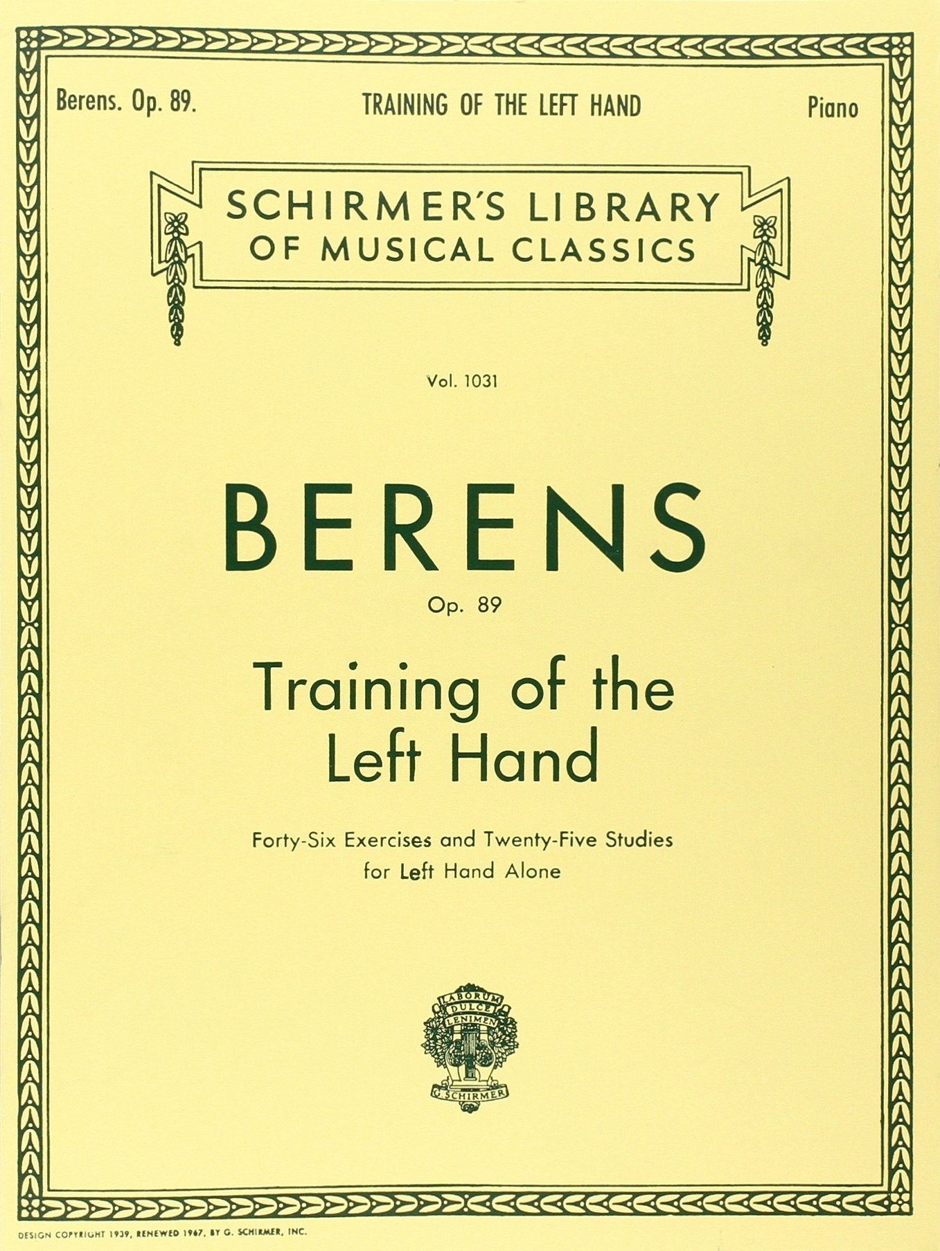 Training of the Left Hand, Op. 89: Schirmer Library of Classics Volume 1031 Piano Technique,Used