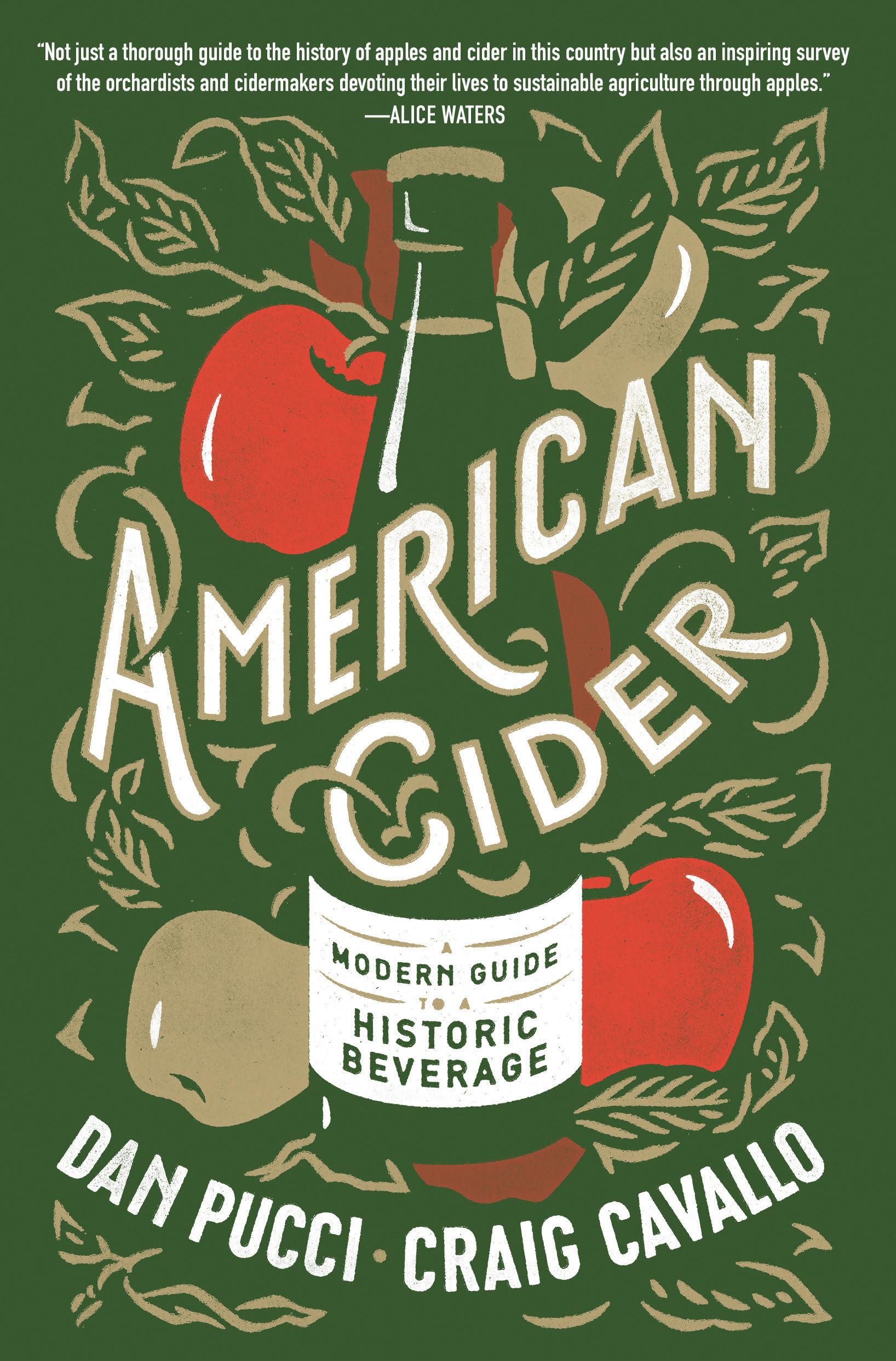American Cider: A Modern Guide To A Historic Beverage