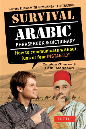 Survival Arabic Phrasebook & Dictionary: How To Communicate Without Fuss Or Fear Instantly! (Completely Revised And Expanded Wit,Used