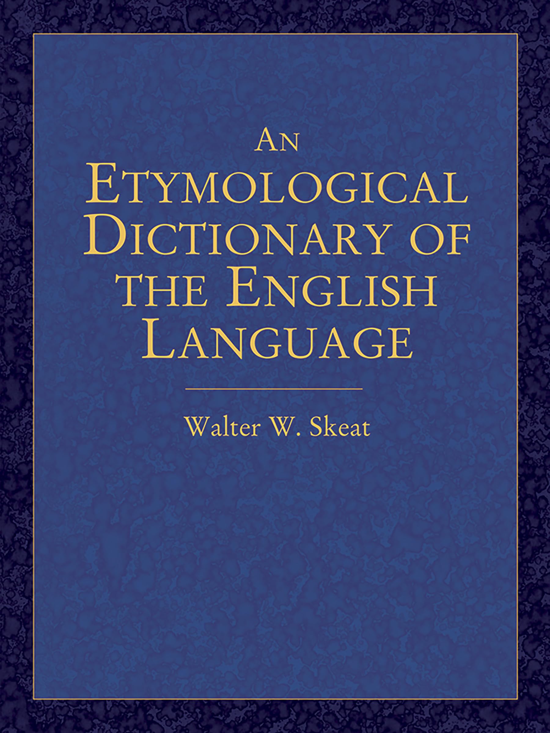 An Etymological Dictionary Of The English Language (Dover Language Guides)