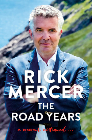 The Road Years: A Memoir, Continued . . .,New