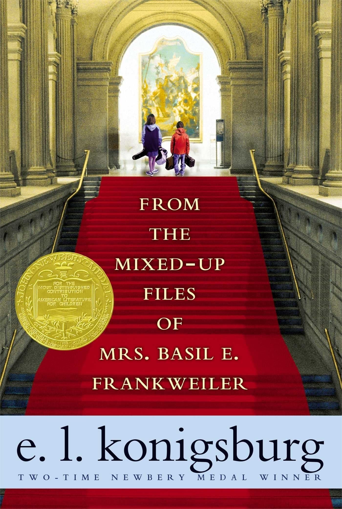 From the MixedUp Files of Mrs. Basil E. Frankweiler,New