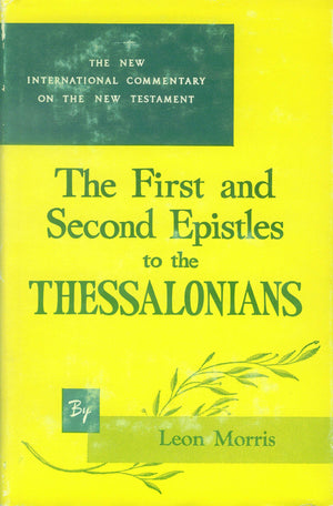 The First and Second Epistles to the Thessalonians (The New International Commentary on the New Testament),Used