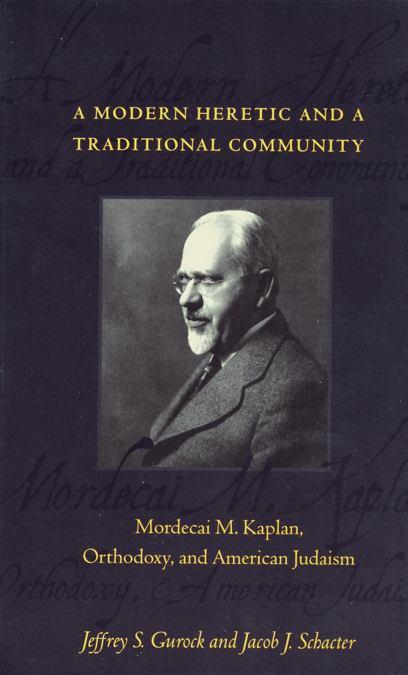 A Modern Heretic And A Traditional Community,Used