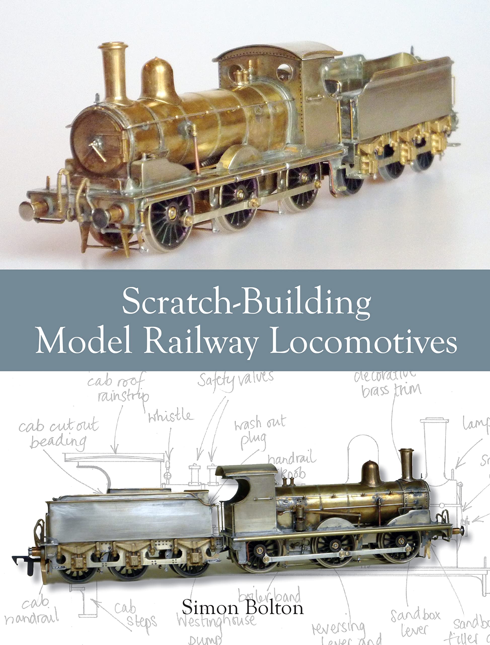 Scratchbuilding Model Railway Locomotives