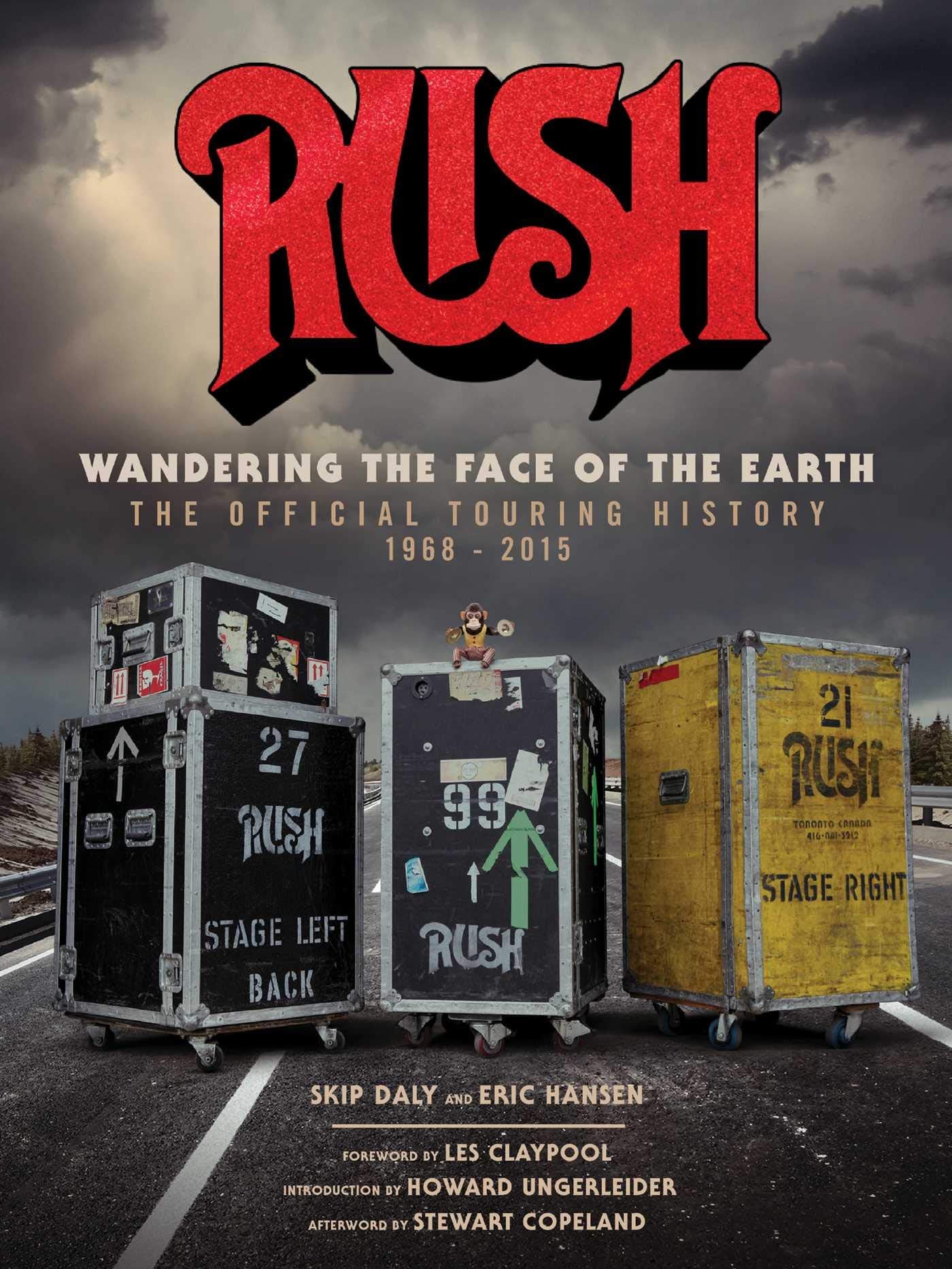 Rush: Wandering the Face of the Earth: The Official Touring History,Used