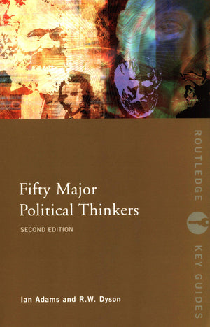 Fifty Major Political Thinkers (Routledge Key Guides),New