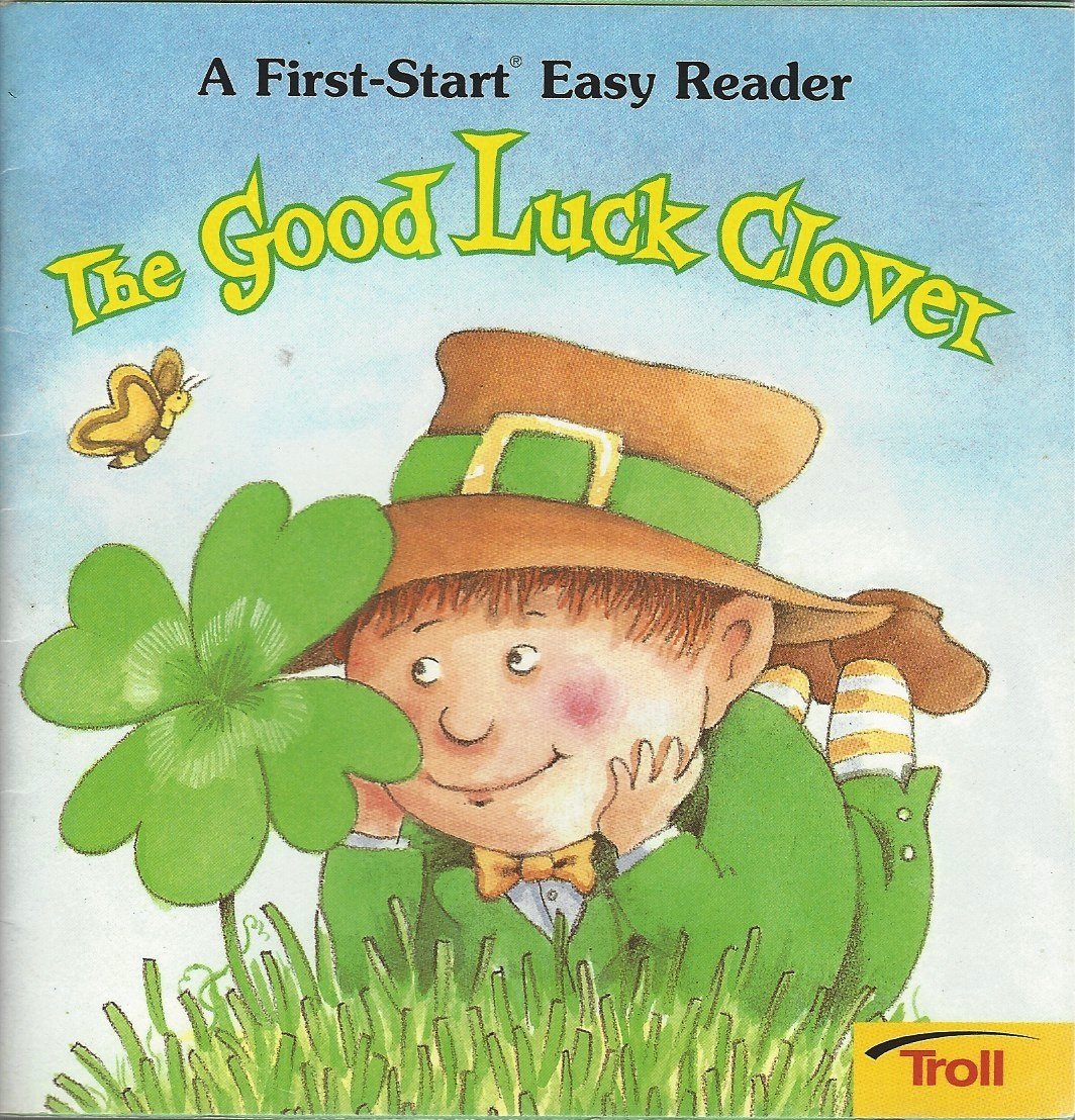 The Good Luck Clover (FirstStart Easy Readers),Used