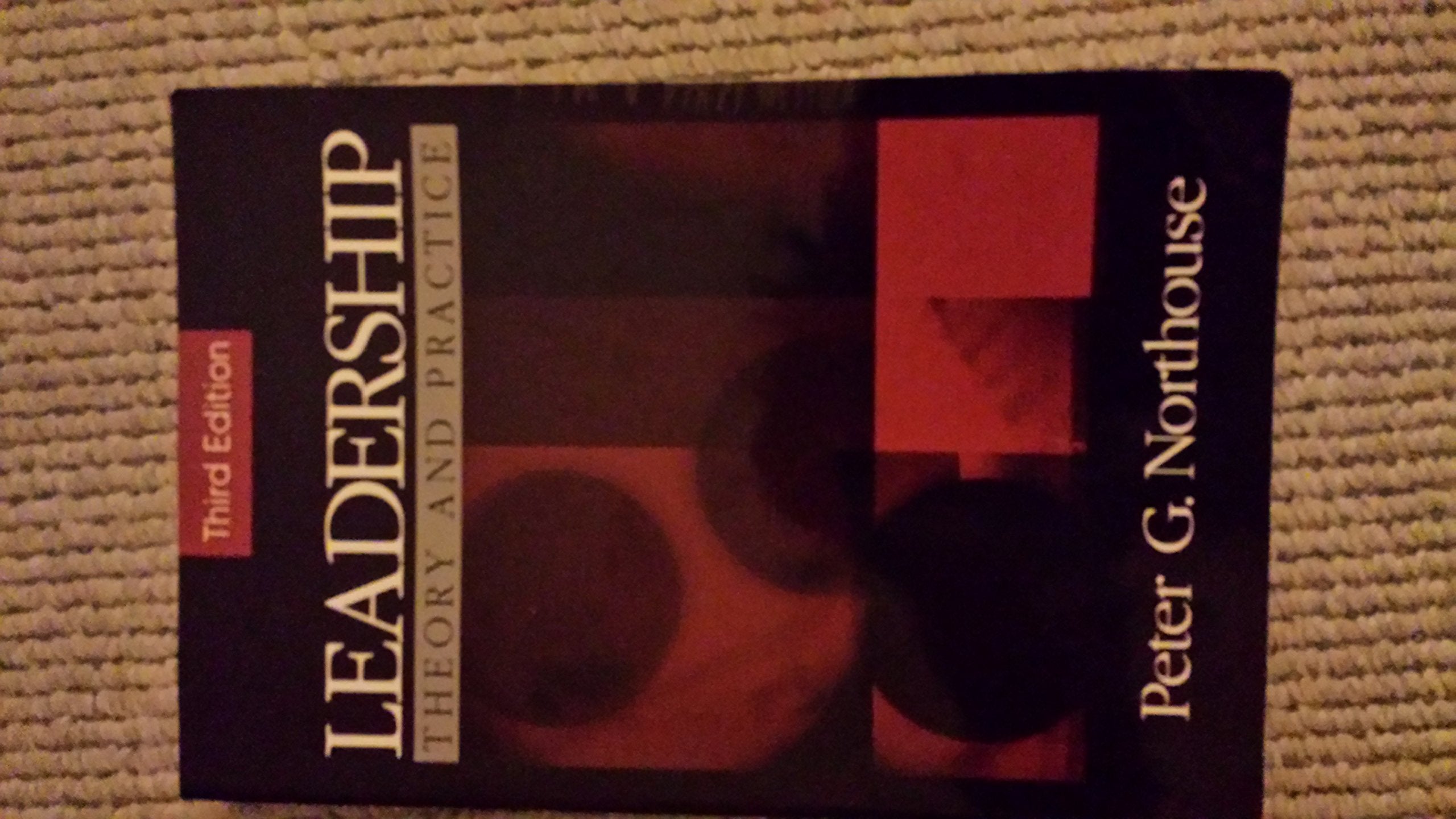 Leadership: Theory And Practice,New