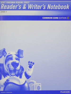 Reading Street Reader's and Writer's Notebook Grade 4: Common Core Edition,New