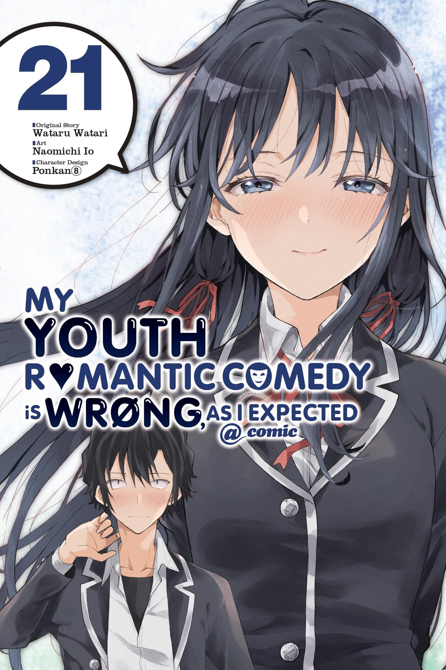 My Youth Romantic Comedy Is Wrong, As I Expected @ comic, Vol. 21 (manga) (Volume 21) (My Youth Romantic Comedy Is Wrong, As I E,New