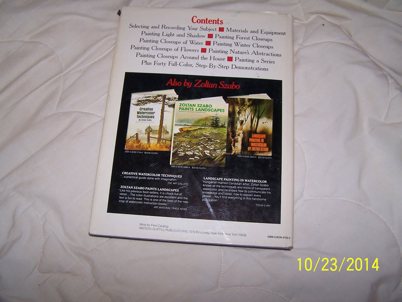 Painting Nature's Hidden Treasures : Advanced Techniques in Watercolor,Used