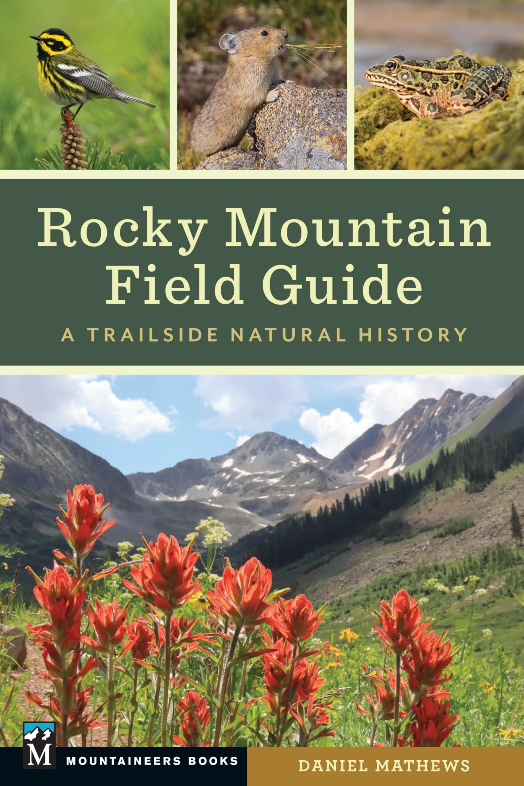 Rocky Mountain Field Guide: A Trailside Natural History,New