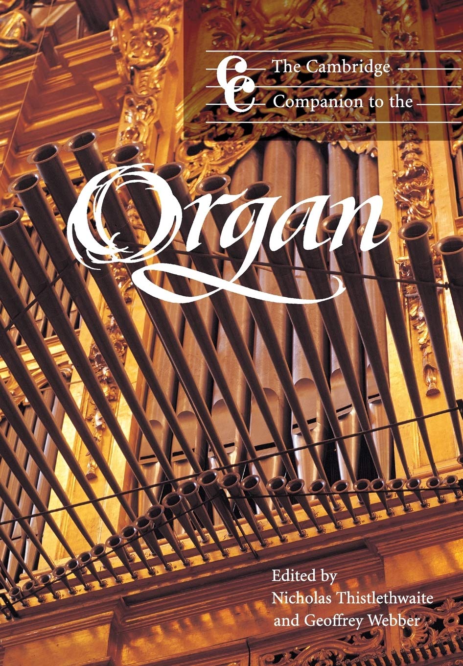 The Cambridge Companion To The Organ (Cambridge Companions To Music),New