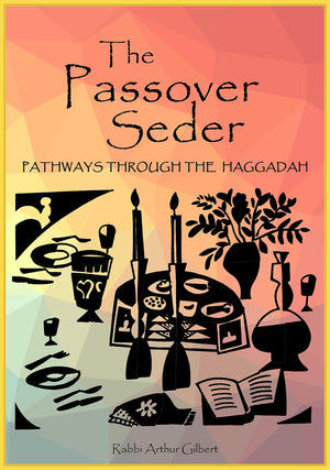 The Passover Seder: Pathways Through The Haggadah (English And Hebrew Edition),New