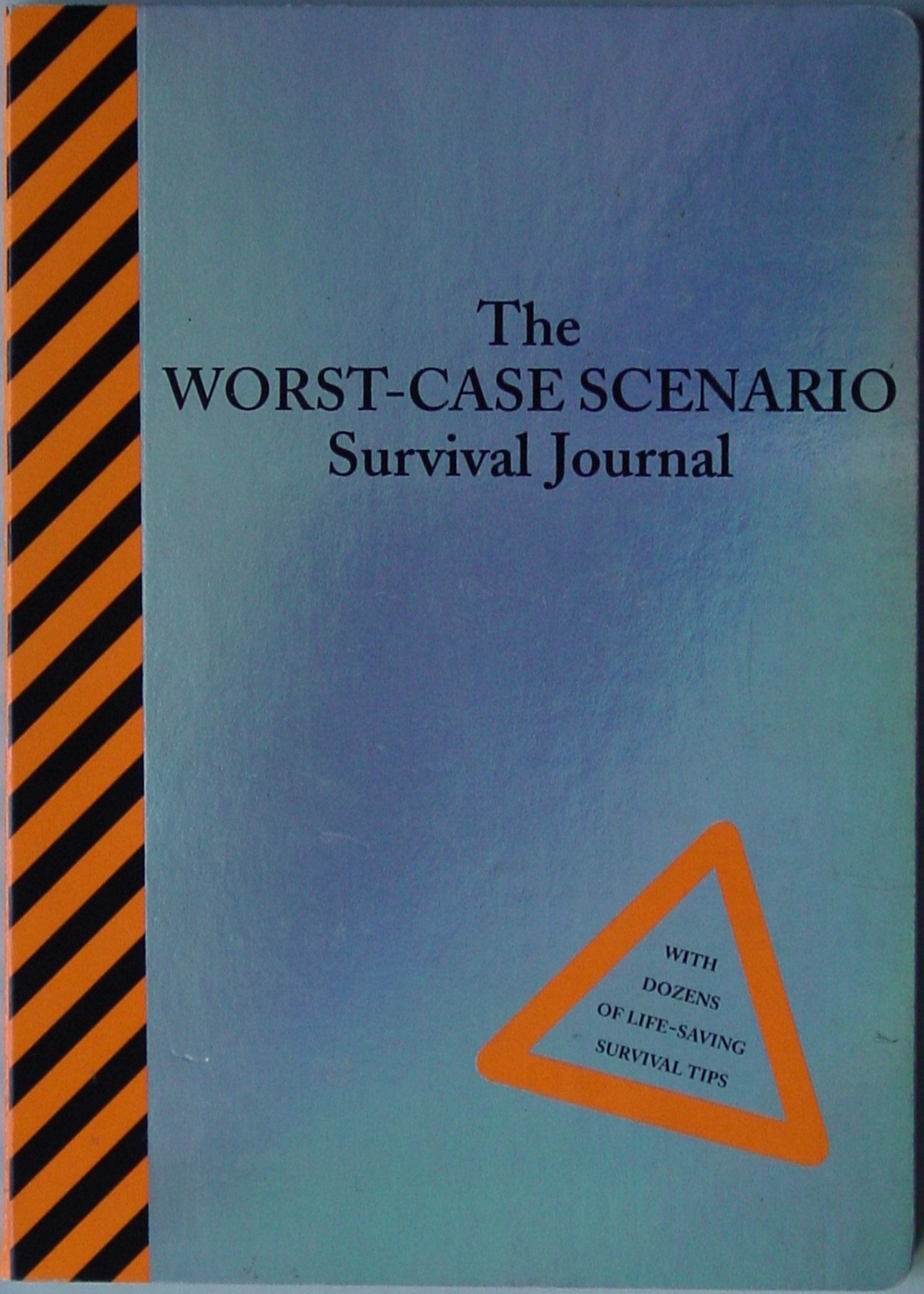 The WorstCase Scenario Survival Journal,Used
