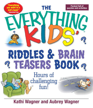 The Everything Kids Riddles & Brain Teasers Book: Hours of Challenging Fun (Everything Kids Series),Used
