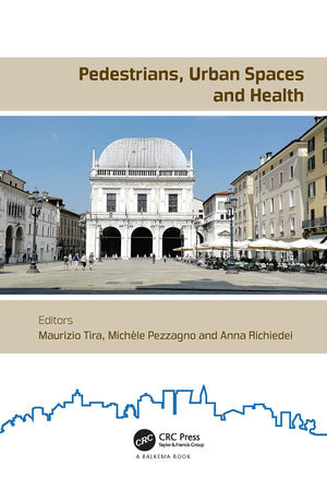 Pedestrians, Urban Spaces and Health: Proceedings of the XXIV International Conference on Living and Walking in Cities (LWC, Sep,Used