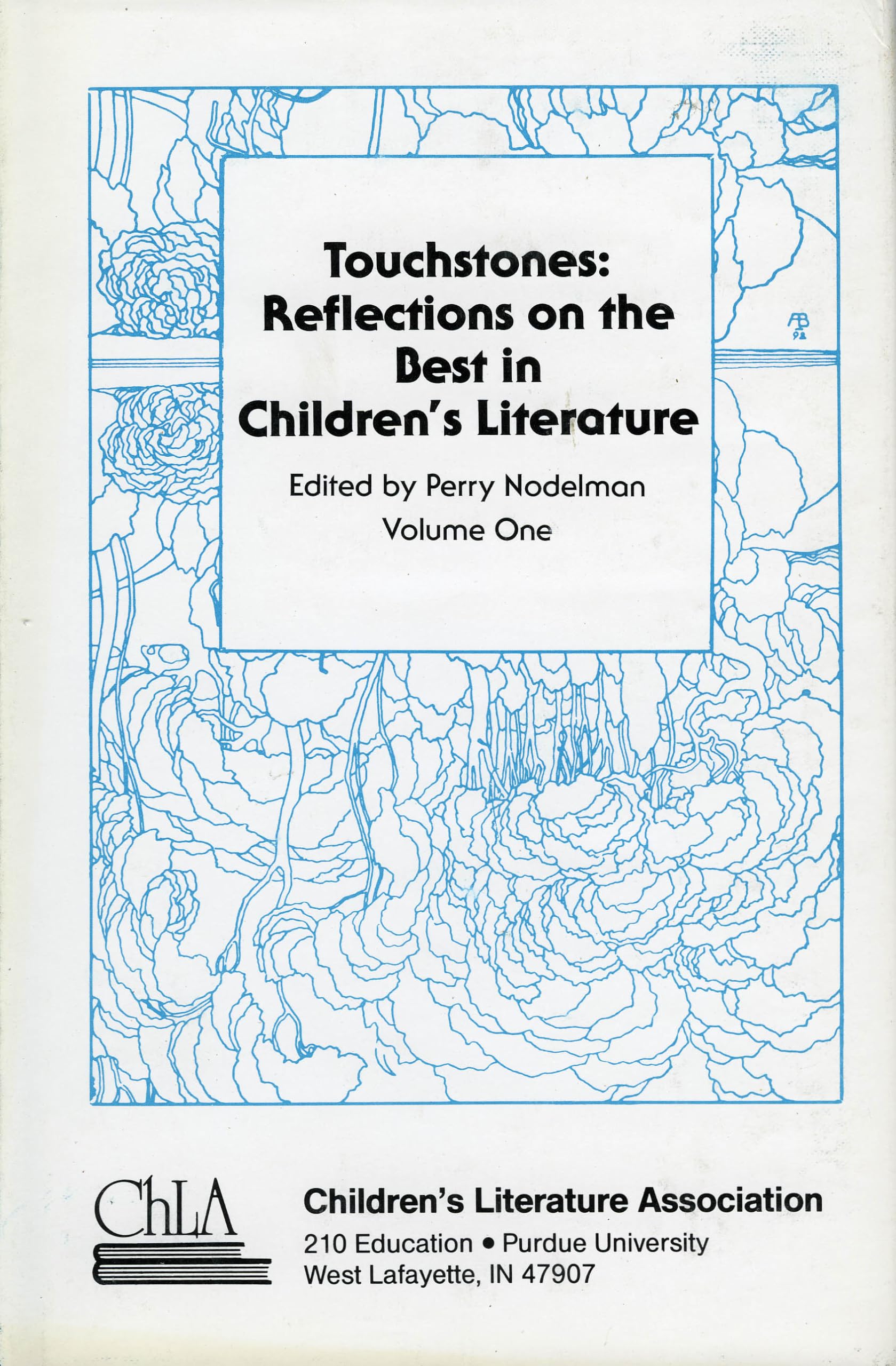 Touchstones: Reflections On The Best In Children'S Literature, Vol. 1 (Volume 1),Used
