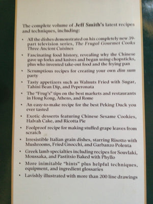 The Frugal Gourmet Cooks Three Ancient Cuisines: China, Greece, and Rome,New