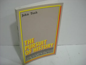 The Pursuit of History: Aims, Methods, and New Directions in the Study of Modern History,Used