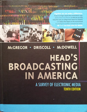 Head'S Broadcasting In America: A Survey Of Electronic Media 10Th Edition