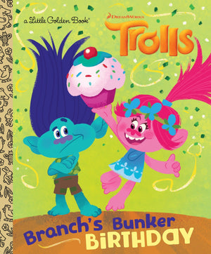 Branch's Bunker Birthday (DreamWorks Trolls) (Little Golden Book),Used
