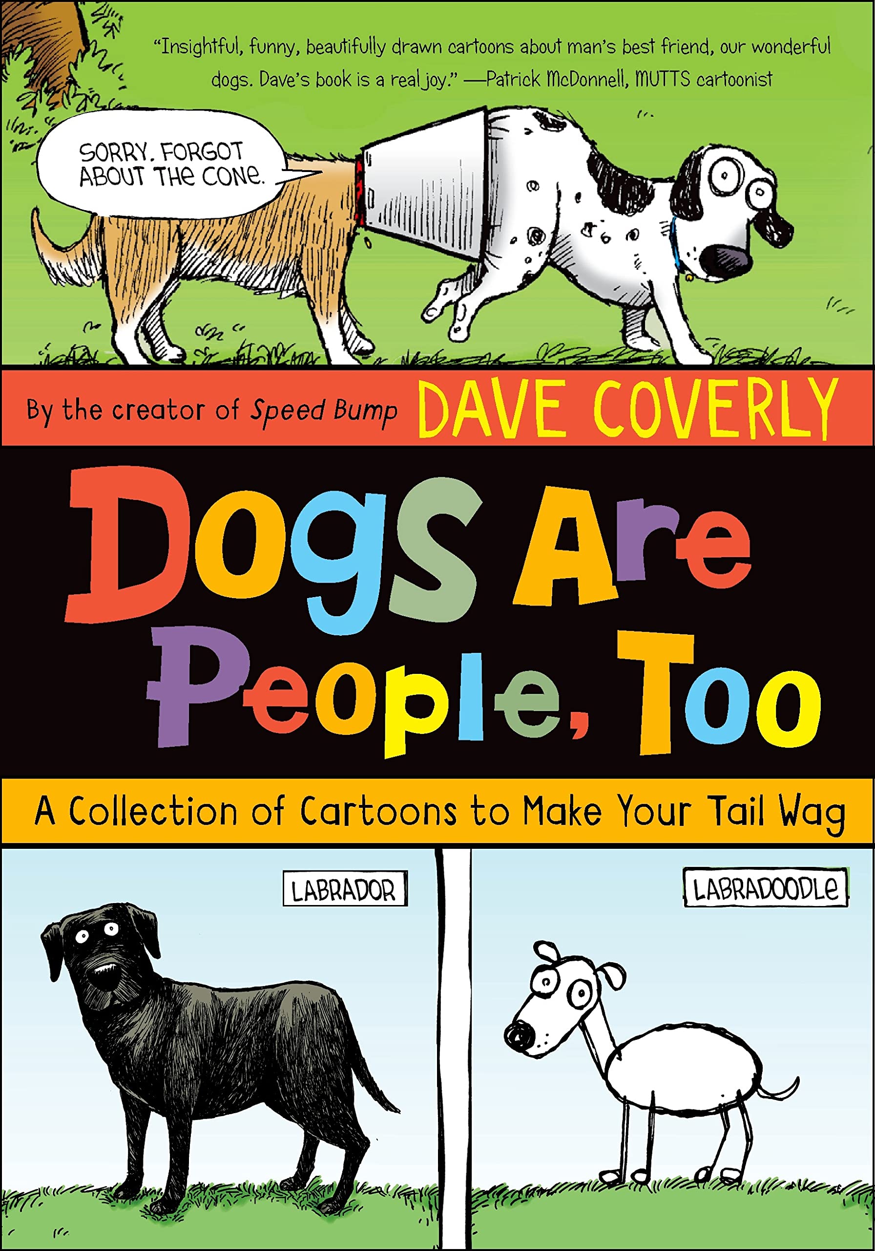 Dogs Are People, Too: A Collection of Cartoons to Make Your Tail Wag,Used