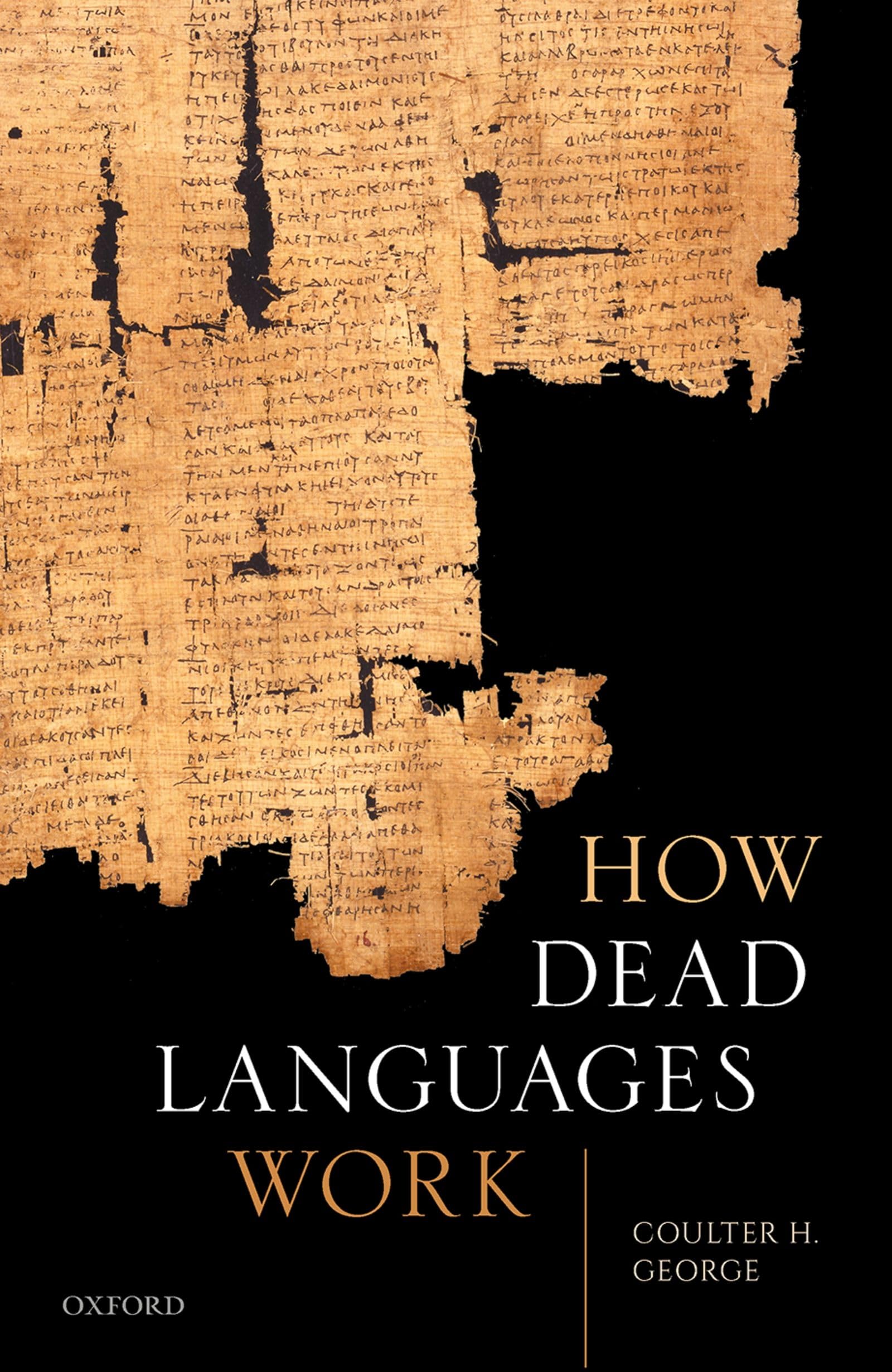 How Dead Languages Work,Used