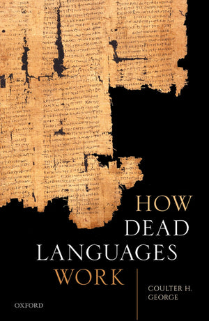 How Dead Languages Work,Used