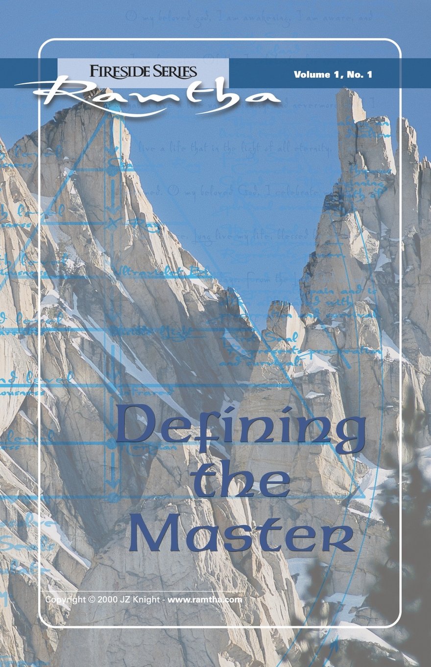 Defining The Master: Fireside Series Volume 1, No.1 (Ramtha Fireside Series),Used