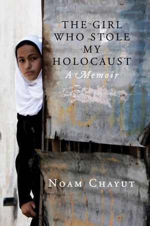 The Girl Who Stole My Holocaust: A Memoir,Used