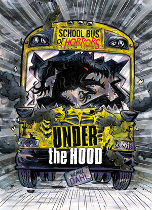 Under the Hood: A 4D Book (School Bus of Horrors),Used