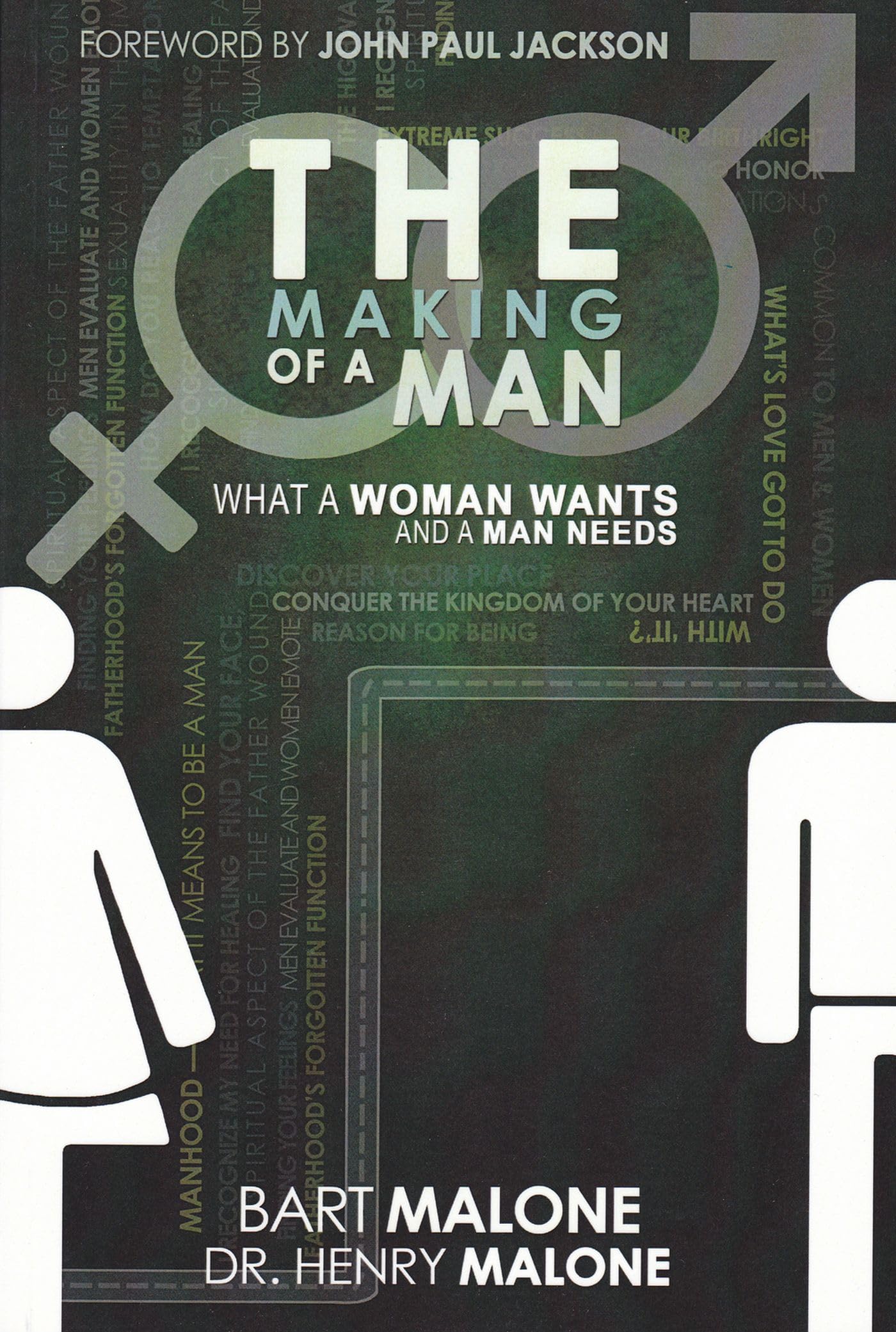The Making of a Man: What a Woman Wants and a Man Needs,Used