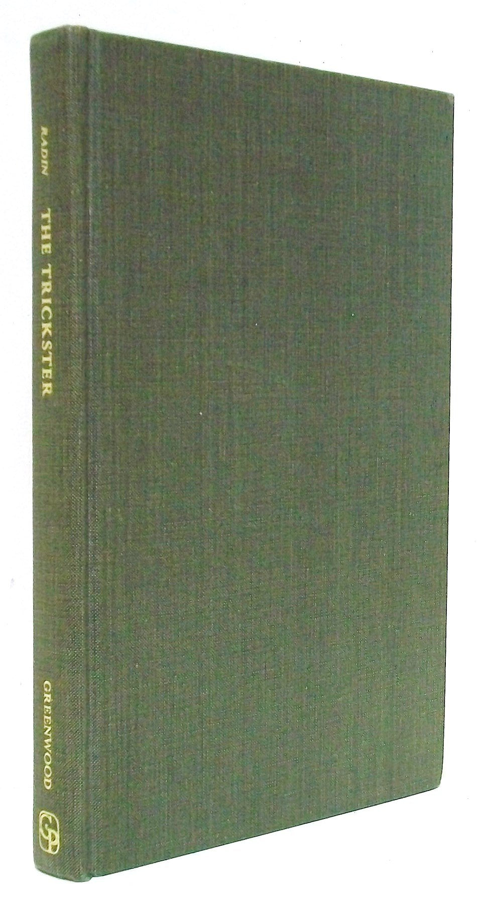 The Trickster: A Study in American Indian Mythology,Used