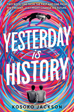 Yesterday Is History,New