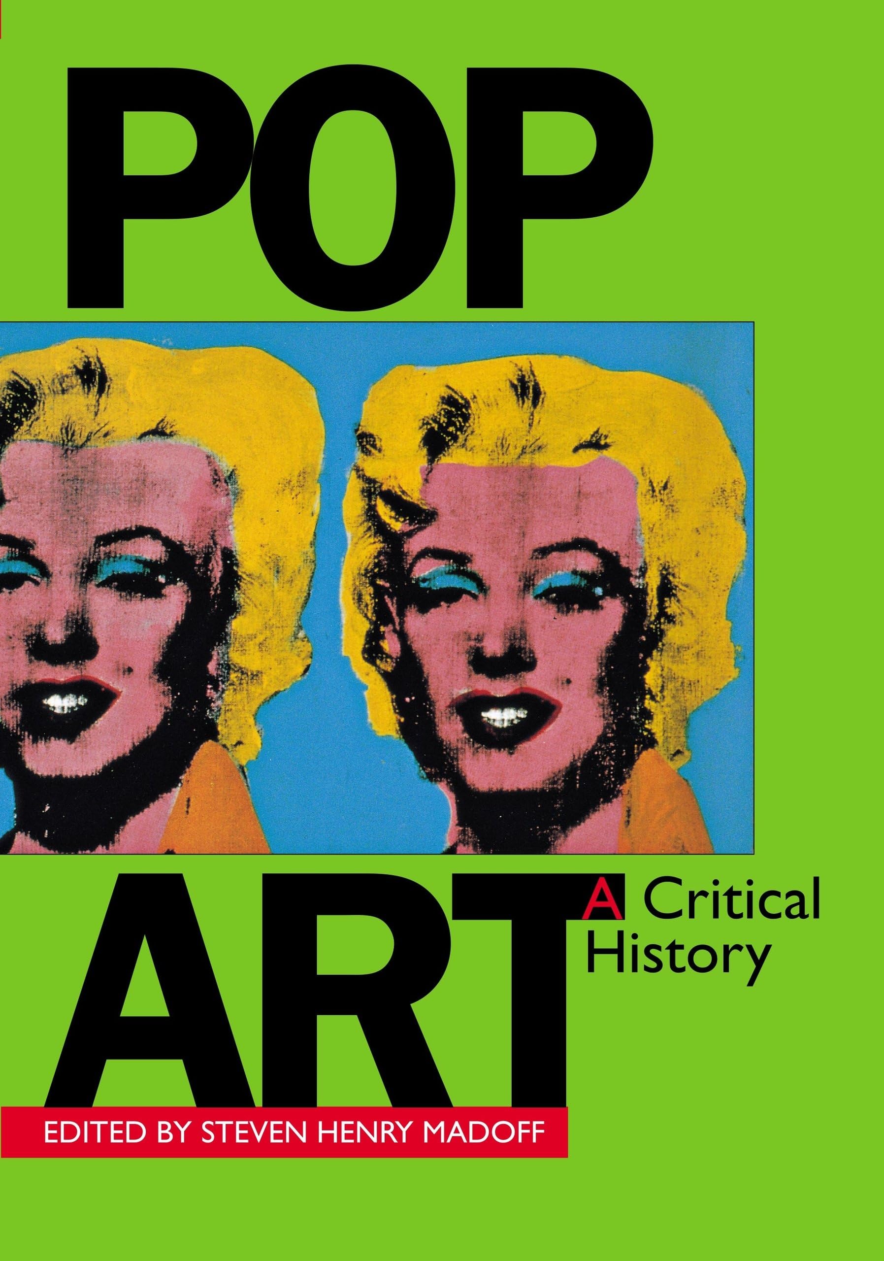 Pop Art: A Critical History (Documents of TwentiethCentury Art),Used