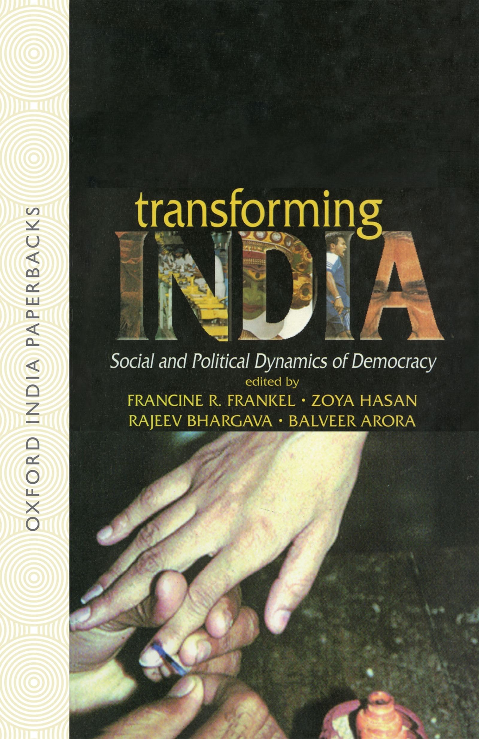 Transforming India: Social and Political Dynamics of Democracy (Oxford India Paperbacks),Used