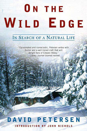On The Wild Edge: In Search Of A Natural Life,New