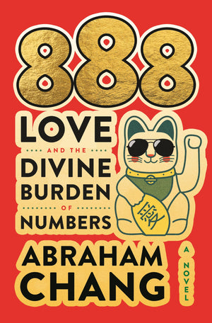 888 Love And The Divine Burden Of Numbers: A Novel,Used