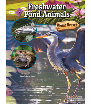 Rourke Educational Media Biome Beasts Freshwater Pond Animals Reader,Used