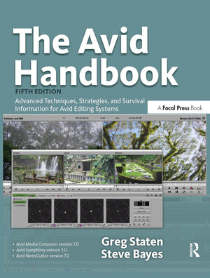 The Avid Handbook: Advanced Techniques, Strategies, and Survival Information for Avid Editing Systems, 5th Edition,Used