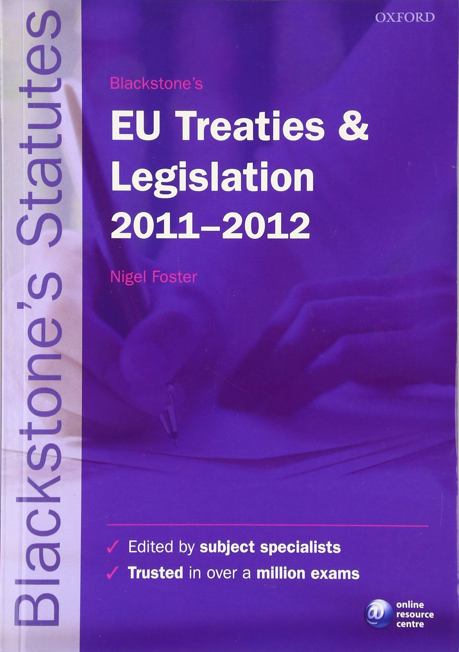 Blackstone'S Eu Treaties And Legislation 20112012