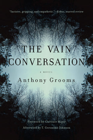 The Vain Conversation: A Novel (Story River Books),Used